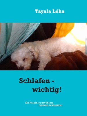 cover image of Schlafen--wichtig!